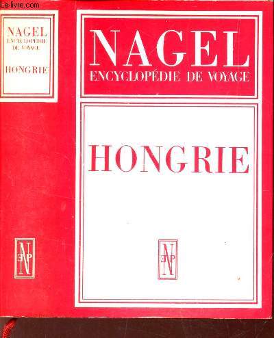 NAGEL - ECNCYCLOPEDIE DE VOYAGE - HONGRIE.