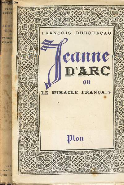 JEANNE D'ARC ou LE MIRACLE FRANCAIS