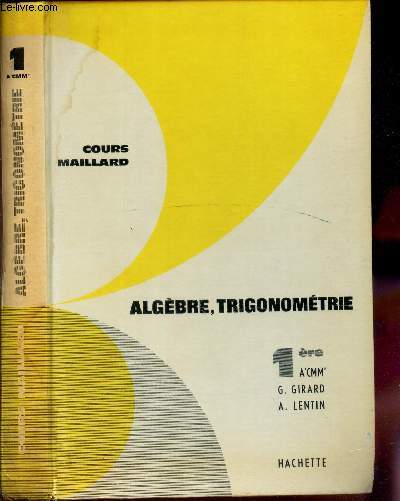 ALGEBRE, TRIGONOMETRIE - 1ere A'CMM'.