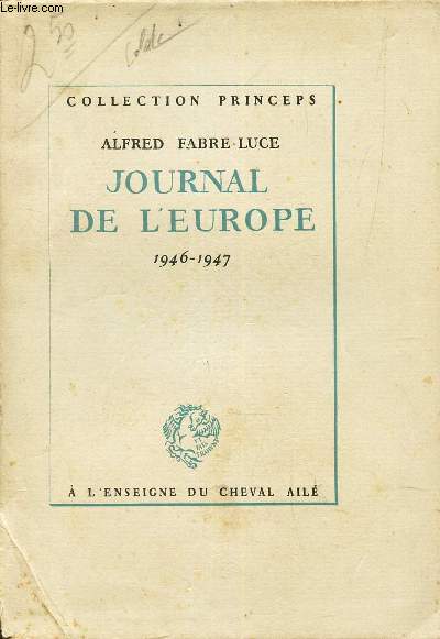 JOURNAL DE L'EUROPE - 1946-1947