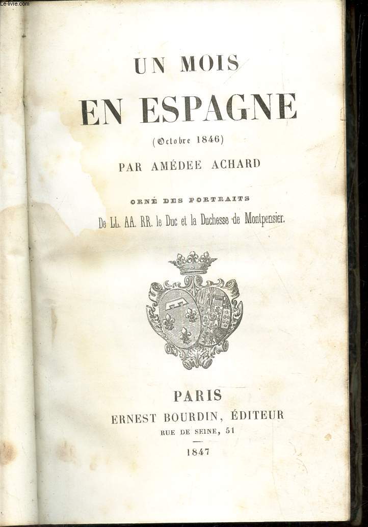 UN MOIS EN ESPAGNE- OCTOBRE 1846.