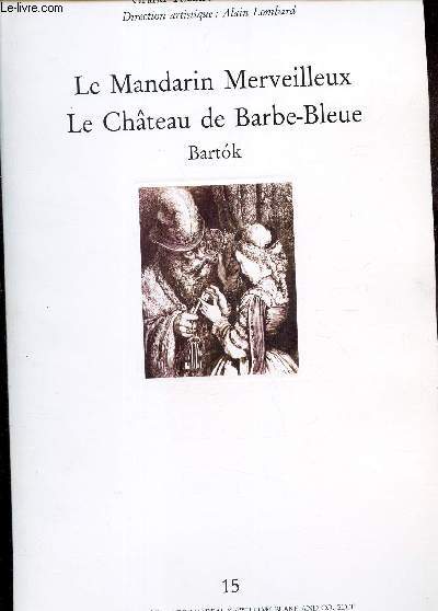 LE MANDARIN MERVEILLEUX - LE CHATEAU DE BARBE BLEU
