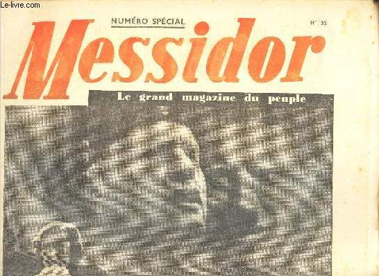 MESSIDOR - N35 - NUMERO SPECIAL - LE FASCISME CONTE L'HOMME