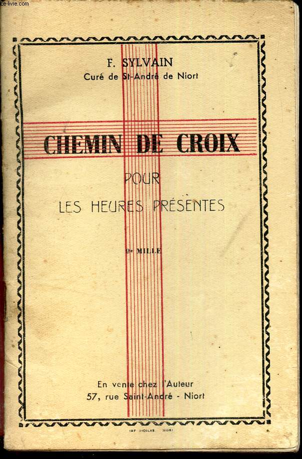 CHEMIN DE CROIX - POUR LES HEURES PRESENTES.