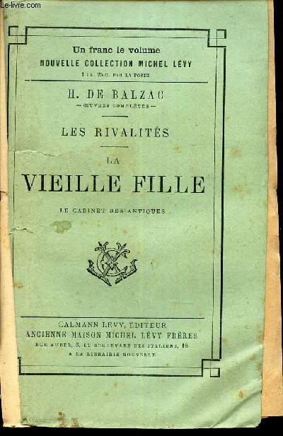 LES RIVALITES - LA VIEILLE FILLE - Le cabinet des antiques.