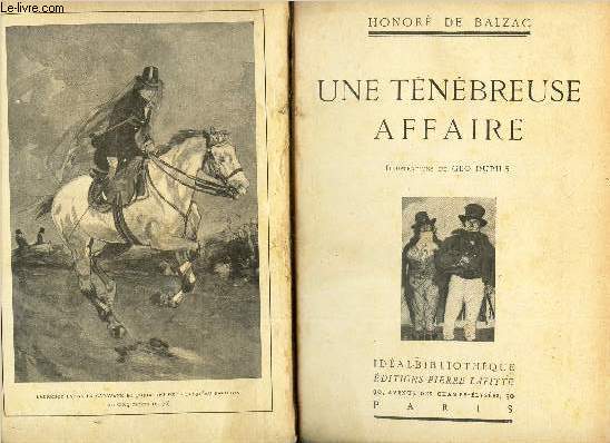 LITTERATURE - TOME 1 (?) / Une tenebreuse affaire + le droit d'aimer + Quentin Durward + Le frisson sacr + MAdame Thrse + LA maison des dames Renoir.
