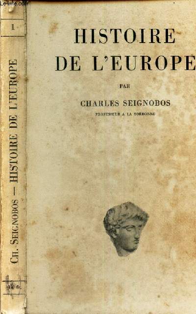 HISTOIRE DE L'EUROPE. VOLUME 1.