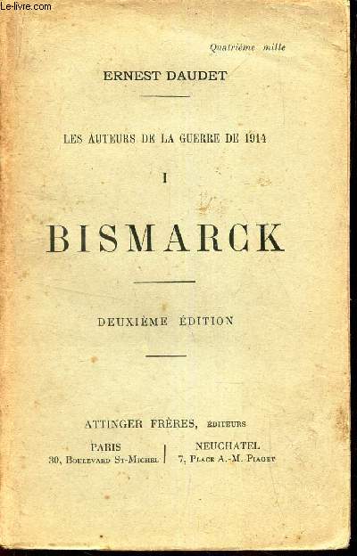 BISMARCK - I (LES AUTEURS DE KLA GUERRE)