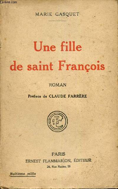 Une fille de saint Franois - roman.