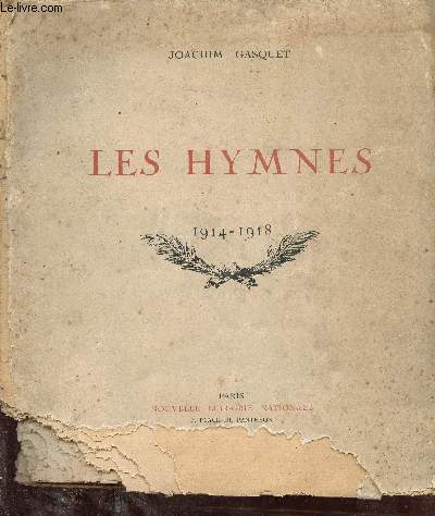 Les hymnes 1914-1918.