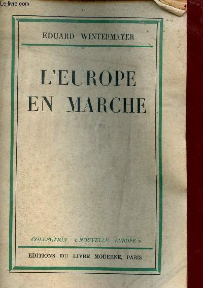 L'Europe en marche - Collection nouvelle Europe.