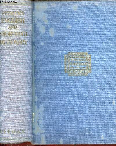 Pitman's english and shorthand dictionary based on the original work of Sir Isaac Pitman - New era edition.