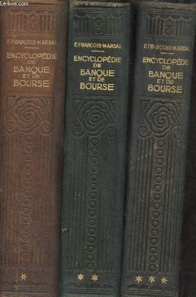 Encyclopdie de banque et de bourse - En 3 tomes - Tomes 1 + 2 + 3 .