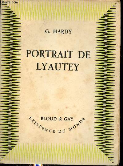 Portrait de Lyautey - Collection Existence du monde.