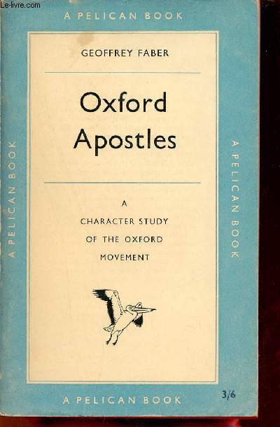 Oxford Apostles - A character study of the oxford movement.