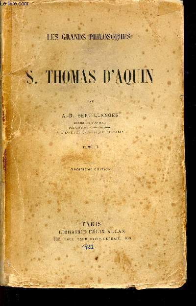 S.Thomas d'Aquin - Tome 2 - Collection les grands philosophes - 3e dition.