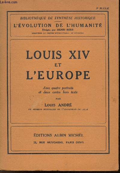 Louis XIV et l'Europe - Collection Bibliothque de synthse historique l'volution de l'humanit.