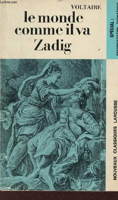 Le monde comme il va Zadig - Collection Nouveaux classiques larousse.