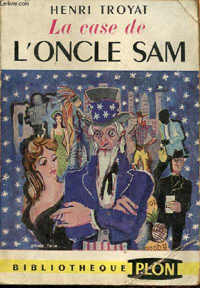 La case de l'Oncle Sam - Collection Bibliothque Plon.