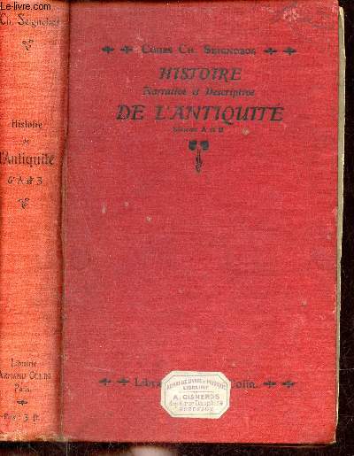 Histoire narrative et descriptive de l'Antiquit - Cours d'histoire rdig conformment aux nouveaux programmes (31 mai 1902) - 4e dition.