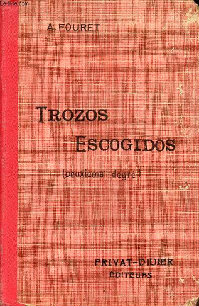 Trozos escogidos deuxime degr - Srie de textes pour l'enseignement de l'espagnol.