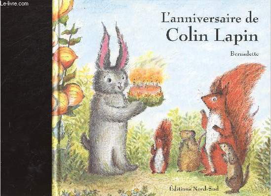 L'anniversaire de Colin Lapin.