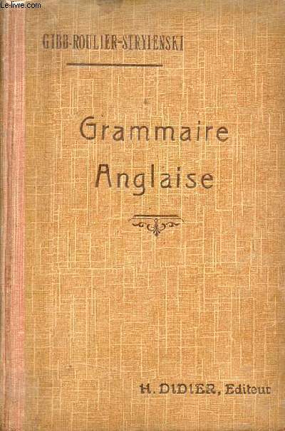 Grammaire anglaise - 18e dition.