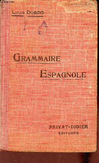 Grammaire espagnole - 15e dition.