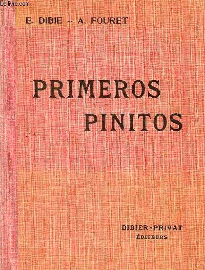 Primeros pinitos (classes de premire anne) - Nouvelle srie pour l'enseignement de l'espagnol - Nouvelle dition revue et corrige.