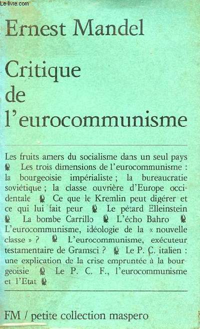Critique de l'eurocommunisme - Petite collection maspero n188.