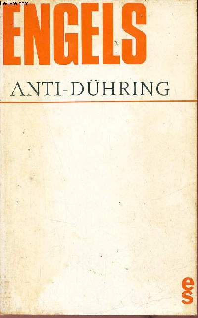 Anti-dhring (M.E.Dhring bouleverse la science) - 3e dition revue.