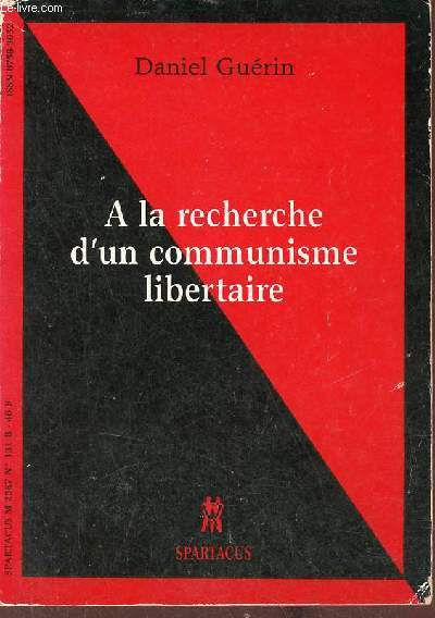A la recherche d'un communisme libertaire - Spartacus n131 srie B octobre novembre 1984.