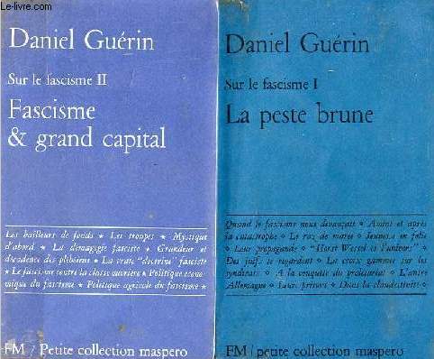 Sur le fascisme - En deus tomes - Tomes 1 + 2 - Tome 1 : La peste brune - Tome 2 : Fascisme & grand capital - Petite collection maspero n45-46.