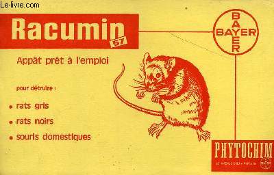 Buvard : Racumin 57 appt prt  l'emploi pour dtruire rats gris rats noirs souris domestiques phytochim Bayer.