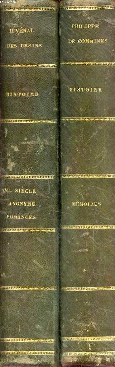 Choix de chroniques et mmoires sur l'histoire de France avec notices littraires - 2 volumes.