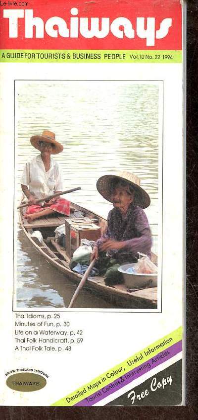 Thaiways a guide for tourists & business people vol.10 n22 1994.