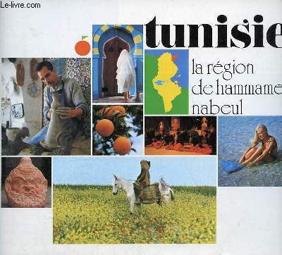 Brochure Tunisie la rgion de hammamet nabeul.