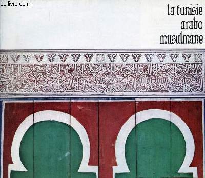Brochure la Tunisie arabo musulmane.