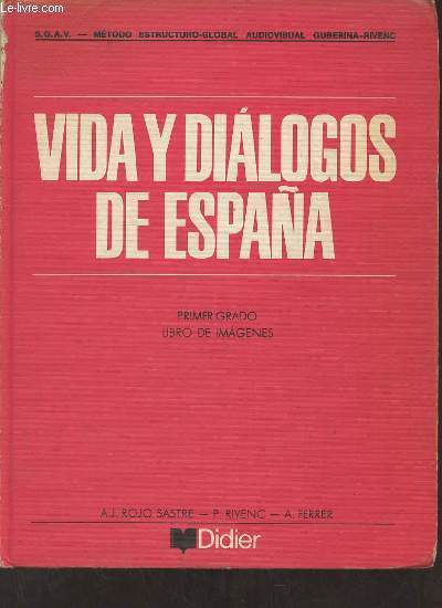 Vida y dialogos de Espana primer grado libro de imagenes.