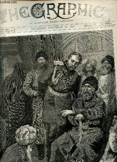The Graphic an illustrated weekly newspaper vol.XVIII n468 saturday november 16 1878 - A momentous decision shere ali dictating his reply to the british viceroy - our village by Mary Russell Mitford - the great captive balloon at the tuileries Paris etc.