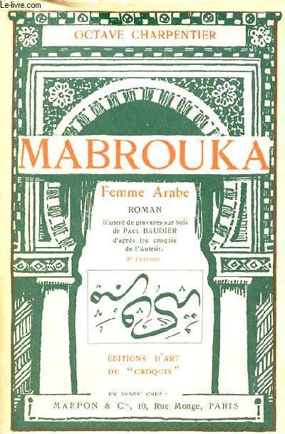 Mabrouka femme arabe - roman - 5e dition.