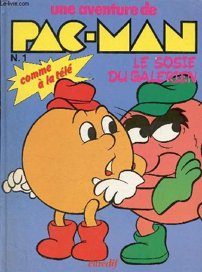 Une aventure de Pac-Man n1 le sosie de galerien.