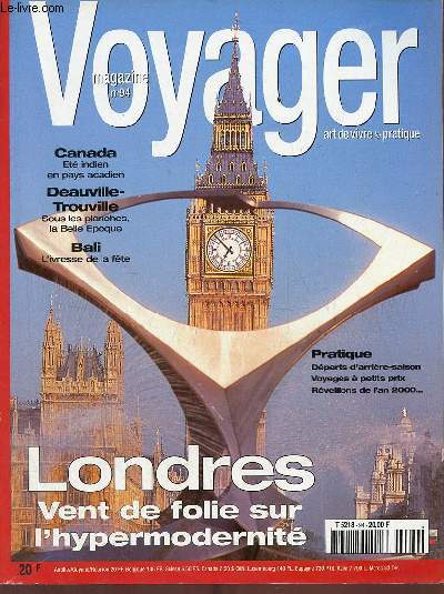 Voyager magazine n94 septembre 1999 - Villa Maroc - Bali - Londres - Deauville-Trouville - Canada - les trsors des Mdicis - 48h  St-Tropez - Aubusson fief de la tapisserie d'art - l'ile Maurice un jardin extraordinaire - Patrice Ponza etc.