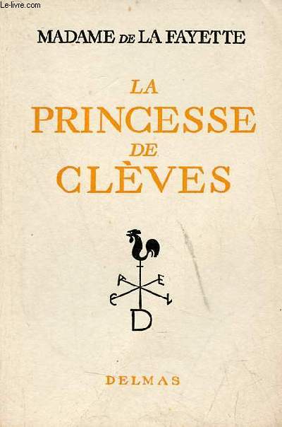 La Princesse de Clves - envoi de Louis Delmas.