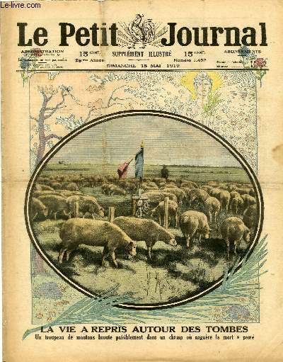 LE PETIT JOURNAL - supplment illustr numro 1482 - La vie a reprus autour des tombes - Un troupeau de moutons broute paisiblement dans un champ o nagure la mort a pass.
