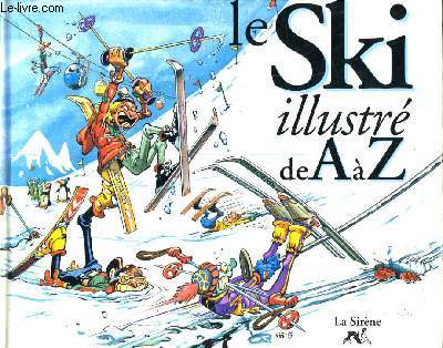 Le ski illustr de A  Z