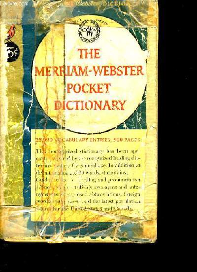 THE MERRIAM - WEBSTER POCKET DICTIONARY.