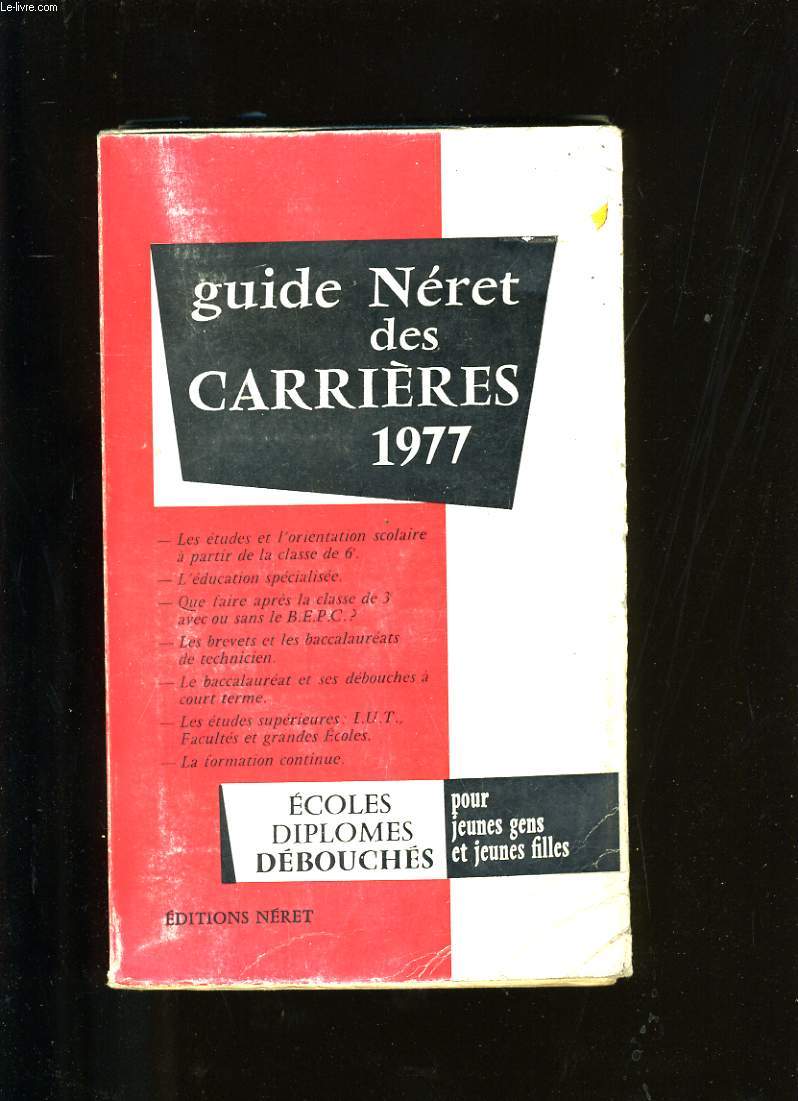 GUIDE NERET DES CARRIERES 1977.