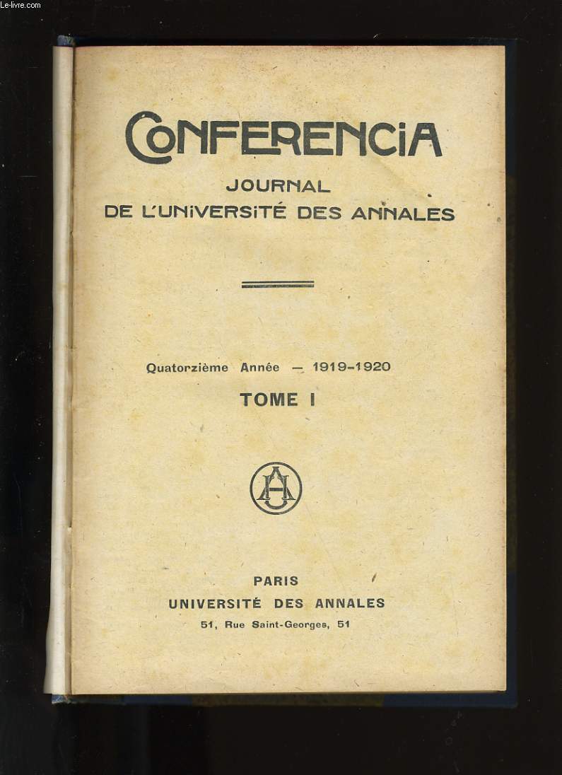 CONFERENCIA. JOURNAL DE L'UNIVERSITE DES ANNALES. TOME 1.