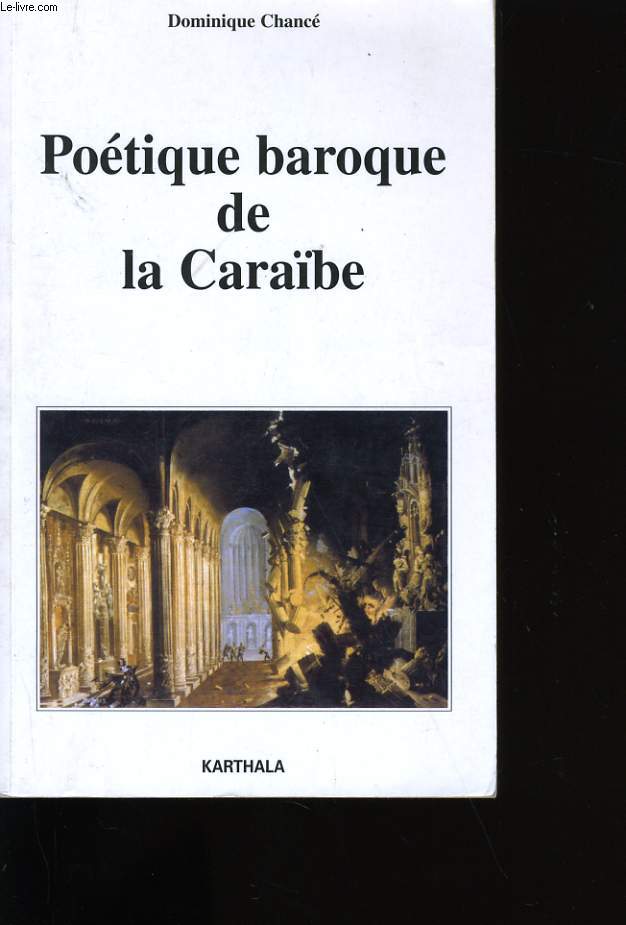 POETIQUE BAROQUE DE LA CARAIBE.